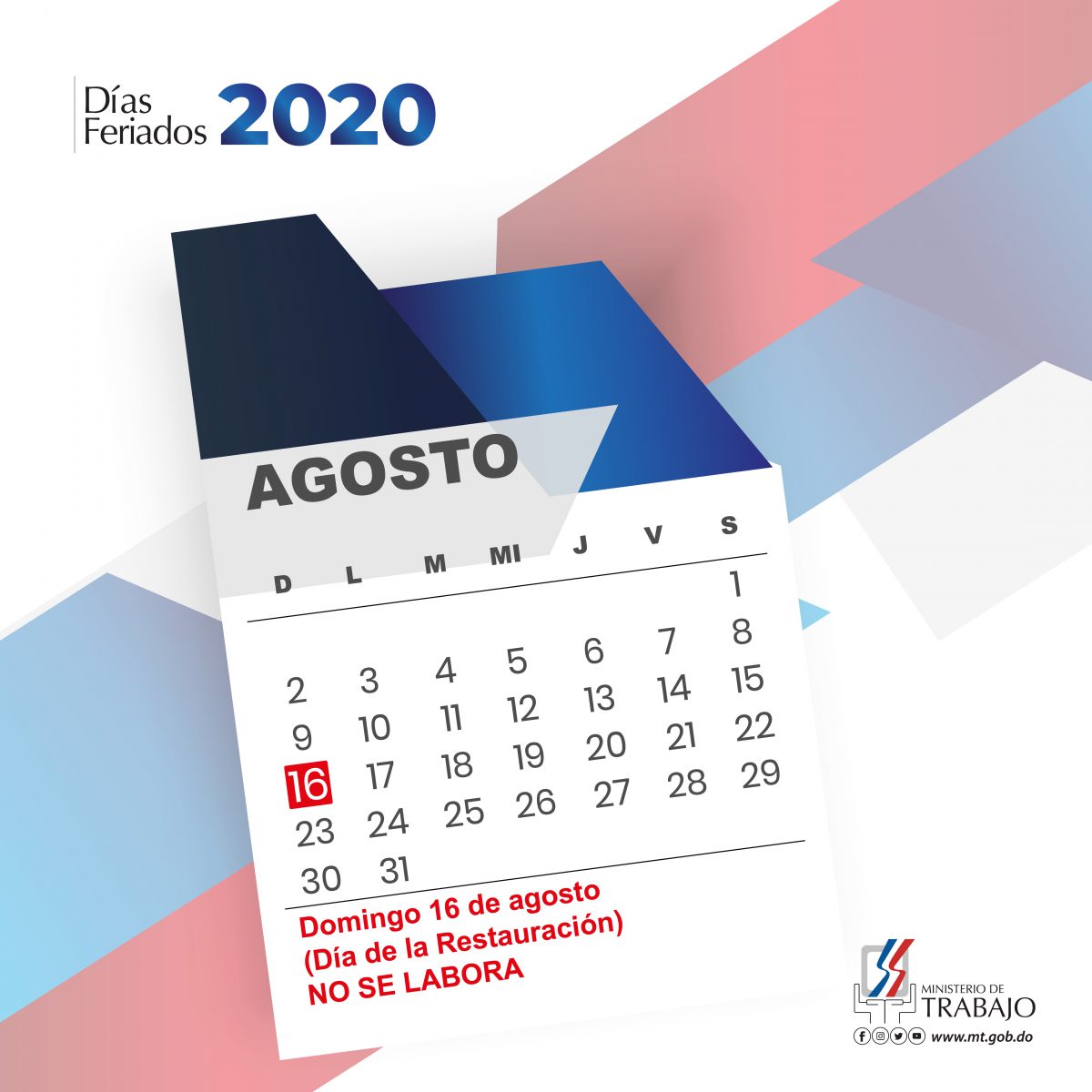 Ministerio de Trabajo reitera 16 de agosto “Día de la Restauración” no se trabaja